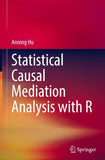 Statistical Causal Mediation Analysis with R