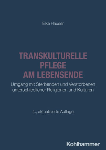 Transkulturelle Pflege am Lebensende