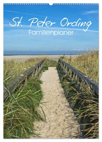 St. Peter Ording Familienplaner (Wandkalender 2027 DIN A2 hoch), CALVENDO Monatskalender