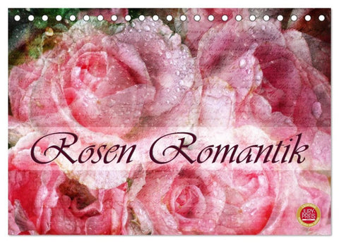 Rosen Romantik (Tischkalender 2026 DIN A5 quer), CALVENDO Monatskalender