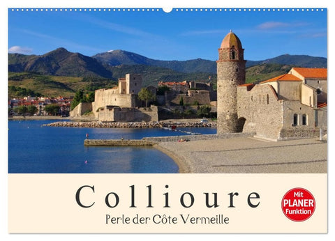 Collioure - Perle der Cote Vermeille (Wandkalender 2026 DIN A2 quer), CALVENDO Monatskalender