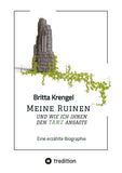 Meine Ruinen und wie ich ihnen den Tanz ansagte