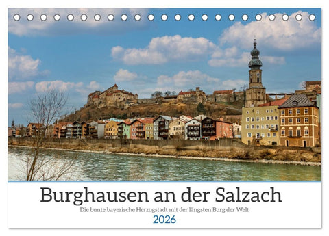 Burghausen an der Salzach (Tischkalender 2026 DIN A5 quer), CALVENDO Monatskalender