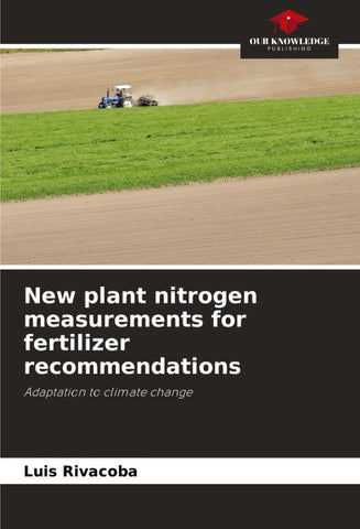 New plant nitrogen measurements for fertilizer recommendations