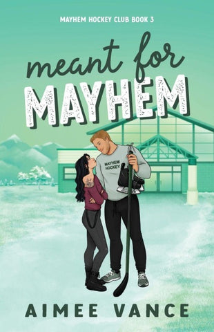 Meant for Mayhem