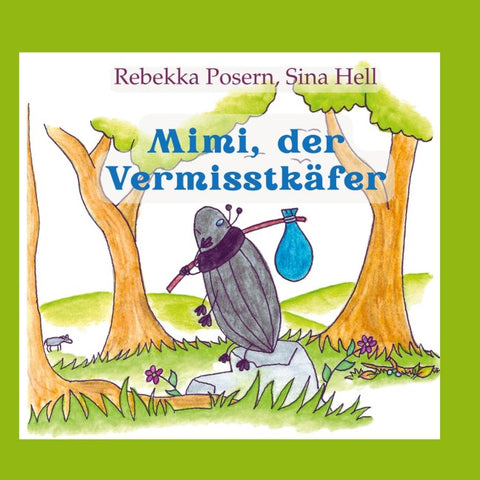 Mimi der Vermisstkäfer