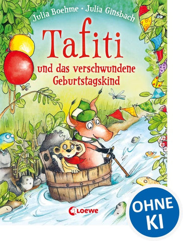 Tafiti und das verschwundene Geburtstagskind (Band 10)