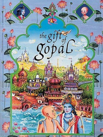 The Gift of Gopal: Volume III