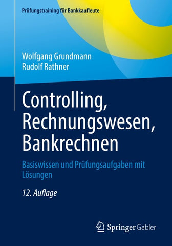 Controlling, Rechnungswesen, Bankrechnen