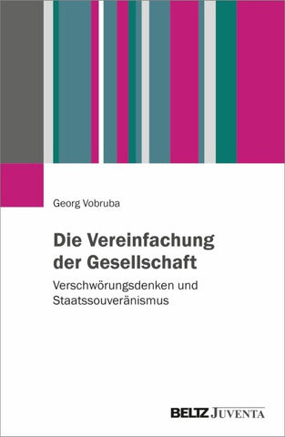 Die Vereinfachung der Gesellschaft
