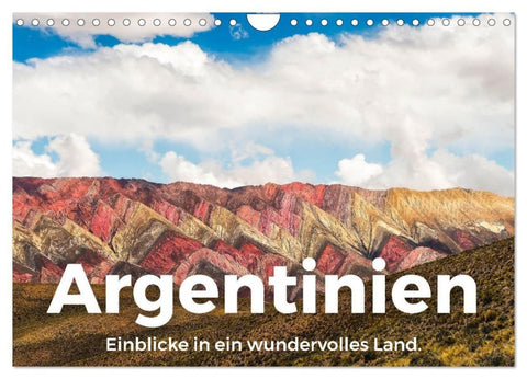 Argentinien - Einblicke in ein wundervolles Land. (Wandkalender 2027 DIN A4 quer), CALVENDO Monatskalender