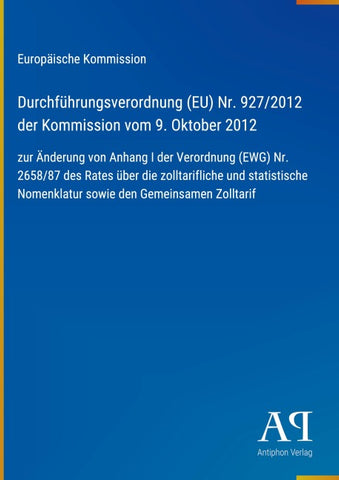 Durchführungsverordnung (EU) Nr. 927/2012 der Kommission vom 9. Oktober 2012