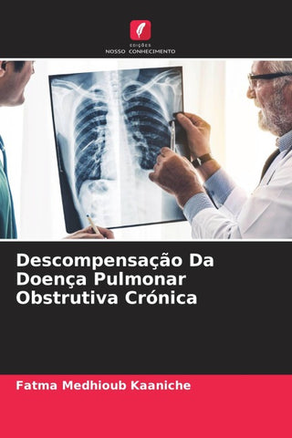 Descompensação Da Doença Pulmonar Obstrutiva Crónica