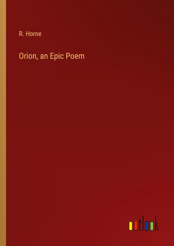 Orion, an Epic Poem
