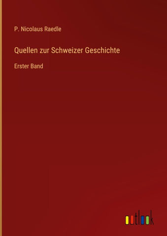 Quellen zur Schweizer Geschichte