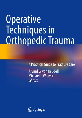 Operative Techniques in Orthopedic Trauma