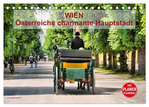 Wien - Österreichs charmante Hauptstadt (Tischkalender 2027 DIN A5 quer), CALVENDO Monatskalender