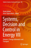 Systems, Decision and Control in Energy VII