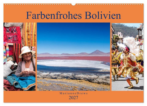 Farbenfrohes Bolivien (Wandkalender 2027 DIN A2 quer), CALVENDO Monatskalender