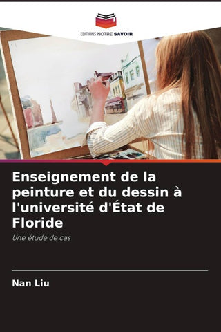 Enseignement de la peinture et du dessin à l'université d'État de Floride