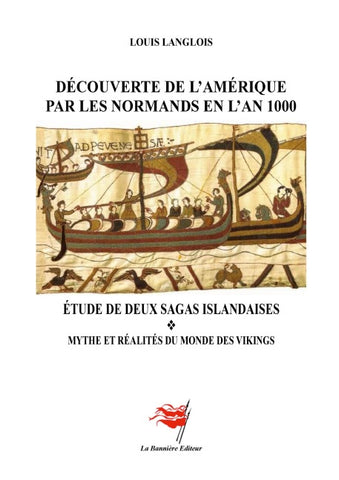 Découverte de l'Amérique par les Normands en l'An 1000