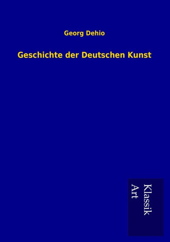 Geschichte der Deutschen Kunst