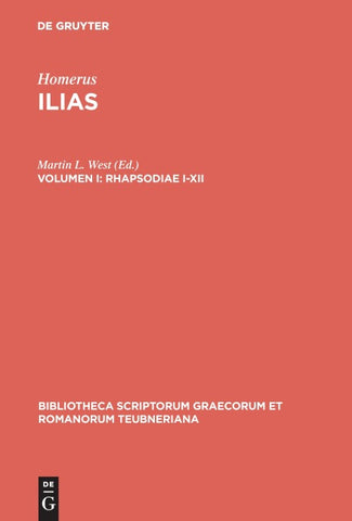 Homerus: Homeri Ilias / Rhapsodiae I-XII