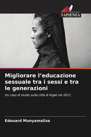 Migliorare l'educazione sessuale tra i sessi e tra le generazioni