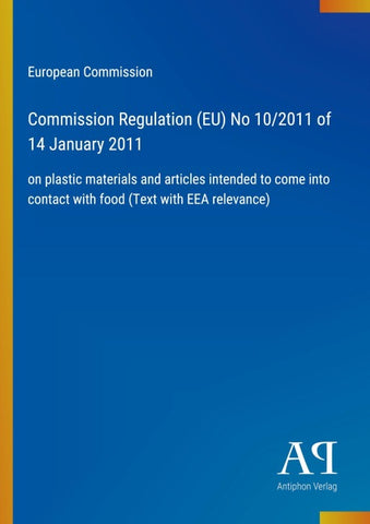 Commission Regulation (EU) No 10/2011 of 14 January 2011