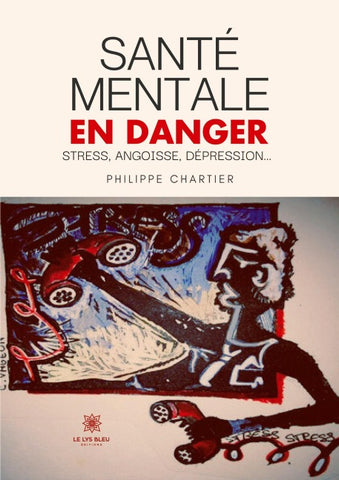 Santé mentale en danger