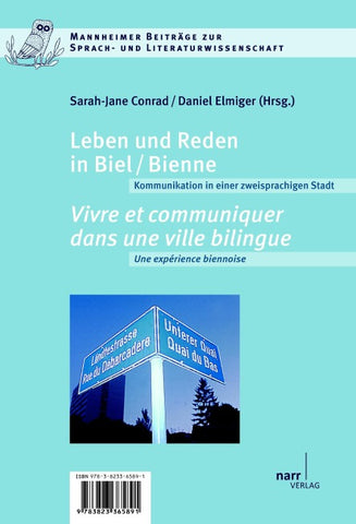 Leben und Reden in Biel/Bienne. Vivre et communiquer dans une ville bilingue