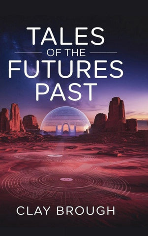 Tales of the Futures Past