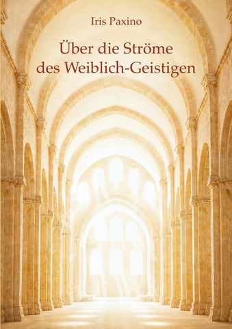 Über die Ströme des Weiblich-Geistigen