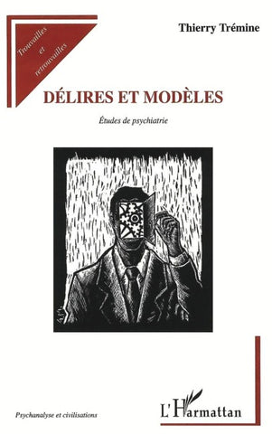 DÉLIRES ET MODÈLES