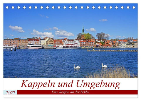 Kappeln und Umgebung (Tischkalender 2027 DIN A5 quer), CALVENDO Monatskalender
