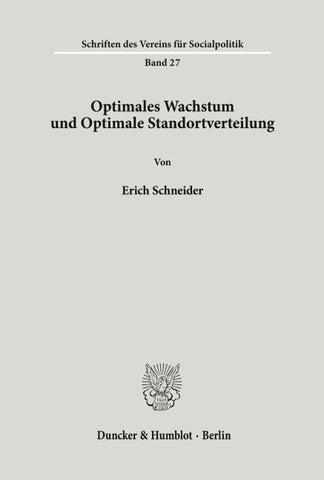 Optimales Wachstum und Optimale Standortverteilung.
