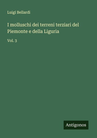 I molluschi dei terreni terziari del Piemonte e della Liguria
