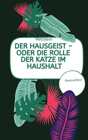 DER HAUSGEIST - Oder die Rolle der Katze im Haushalt (Softcover)