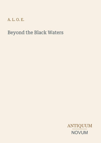 Beyond the Black Waters