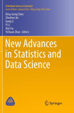 New Advances in Statistics and Data Science