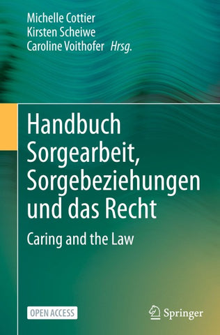 Handbuch Sorgearbeit, Sorgebeziehungen und das Recht