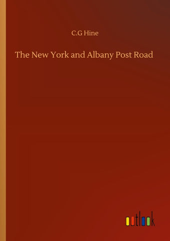 The New York and Albany Post Road