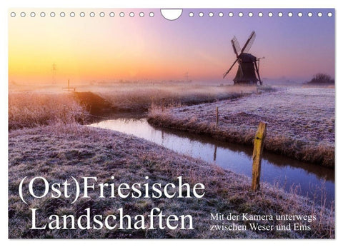 (Ost)Friesische Landschaften (Wandkalender 2027 DIN A4 quer), CALVENDO Monatskalender