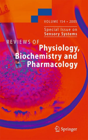 Reviews of Physiology, Biochemistry and Pharmacology 154