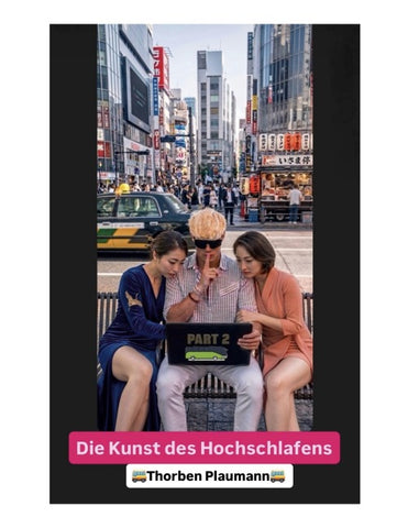 Die Kunst des Hochschlafens