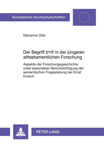 Der Begriff «b e rît» in der jüngeren alttestamentlichen Forschung