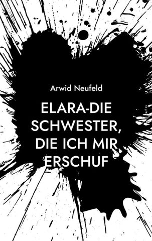 Elara-Die Schwester, die ich mir erschuf