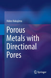 Porous Metals with Directional Pores
