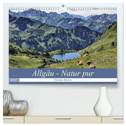Allgäu - Natur pur (hochwertiger Premium Wandkalender 2027 DIN A2 quer), Kunstdruck in Hochglanz