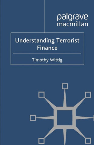 Understanding Terrorist Finance